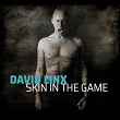 Skin in the Game | David Linx