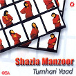 Tumhari Yaad | Shazia Manzoor