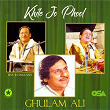 Khile Jo Phool | Ghulam Ali