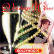 Vintage Wine (Bollywood Series) | Tahmina