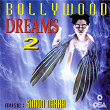 Bollywood Dreams 2 | Anwar Rafi