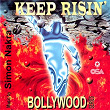 Keep Risin (Bollywood Series) | Anwar Rafi