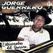 Entreveradas del Guerrero | Jorge Guerrero