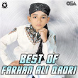 Best Of Farhan Ali Qadri | Farhan Ali Qadri