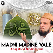 Alhaj Mohd. Siddiq Ismail | Alhaj Mohd. Siddiq Ismail