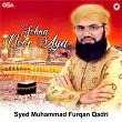 Sohna Noor Aya | Syed Muhammad Furqan Qadri