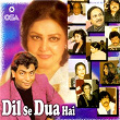 Dil Se Dua Hai | Tarqi Tafu