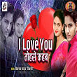 I Love You Tohse Kahab | Vikash Yadav