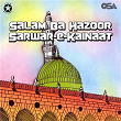 Salam Ba Hazoor Sarwar-e-Kainaat | Alhaj Mohd. Siddiq Ismail