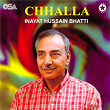 Chhalla | Inayat Hussain Bhatti