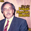 Best Of Inayat Hussain Bhatti | Inayat Hussain Bhatti