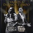 Vamos a Darnos Tiempo | Marysol Sosa & Edwin Luna Y La Trakalosa De Monterrey