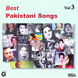 Best Pakistani Songs, Vol. 3 | Noor Jehan