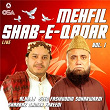 Mehfil Shab-e-Qadar, Vol. 1 (Live) | Syed Fasihuddin Soharwardi