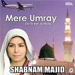 Mere Umray Da Ticket Je Nikle | Shabnam Majid