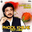 Phool Khilne They Abhi | Hamid Ali Khan