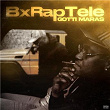 Bx Rap Tele | Gotti Maras