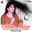 Akhian Bukan Bhar Bhar Athroo | Shabnam Majid