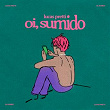 Oi Sumido | Lucas Pretti