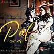 Pal (Lofi Flip) | Kritiman Mishra, Arijit Singh, Shreya Ghoshal & Javed