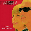 22 titres inoubliables | Stone & Charden