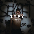 TYPY | Szychvl, Bazant, Xarbeats