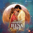 Jeena Abhi Baaki Hain (From "Jeena Abhi Baaki Hain") | Sonu Nigam, Yajat Garg & Rudra Sharma