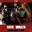 Laisse moi te dire | No Limit, Tayc & Hamza