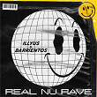 Real Nu Rave | Illyus & Barrientos