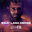 Waat Laga Denge (Telugu) (From "Liger (Telugu)") | Sunil Kashyap, Vijay Deverakonda & Mark K Robin