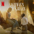 A Jazzman's Blues (Soundtrack from the Netflix Film) | Ruth B