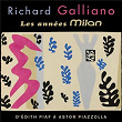 Les Années Milan : d'Edith Piaf à Astor Piazzolla | Richard Galliano