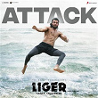 Attack (From "Liger (Malayalam)") | Vikram Montrose, Sam Shiva & Siju Thuravoor