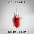 Monotonía | Shakira & Ozuna