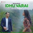 Idhu Varai | Karthick Devaraj, Arun Naik & Priyanka Nk