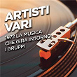 1972 La musica che gira intorno - I Gruppi | Nuova Equipe 84