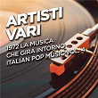 1972 La musica che gira intorno - Italian pop music vol. 4 | Fabrizia Vannucci