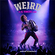 Weird: The Al Yankovic Story - Original Soundtrack | Weird Al Yankovic