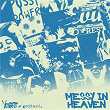Messy in heaven (Alcemist Remix) | Venbee X Goddard.