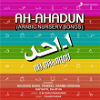 Ah-Ahadun (Arabic Nursery Songs) | Noushad Babu