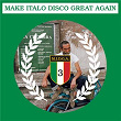 Make Italo Disco Great Again Vol.3 | Mangabey & Tre Turner