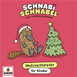 Weihnachtslieder für Kinder (2022) | Schnabi Schnabel & Kinderlieder Gang