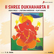 Shree Dukhaharta | Arun Ingle, Jyotsna Hardikar & Ranjana Joglekar