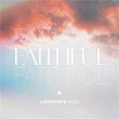 Faithful | Lakepointe Music