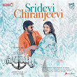 Sridevi Chiranjeevi (From "Waltair Veerayya") | Devi Sri Prasad, Jaspreet Jasz & Sameera Bharadwaj