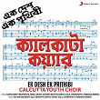 Ek Desh Ek Prithibi | Calcutta Youth Choir