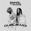 Oublie-moi (Remix) | Emkal