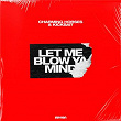 Let Me Blow Ya Mind | Charming Horses & Kickbait