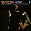 Ellington Indigos (Expanded Edition) | Duke Ellington, Duke Ellington & His Orchestra