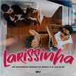 Larissinha | Mc Negrosim, Rennan Da Penha, Dj Isaac 22